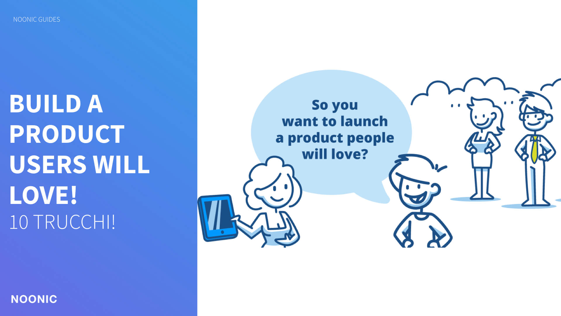 Product users love